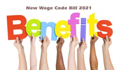 New Wage Code Bill 2021 -New Rules on Salary structure, EPF contribution and  Gratuity will change from April 1st 2021