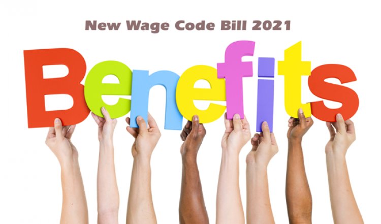 New Wage Code Bill 2021 -New Rules on Salary structure, EPF contribution and  Gratuity will change from April 1st 2021